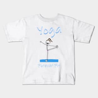 Yoga - Forever Fit Kids T-Shirt